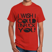 Men's I Wish I Could Unfuck You